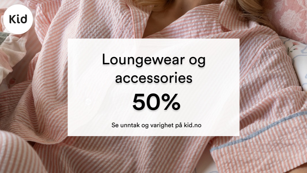 Loungewear og accessories Kid Interiør AS